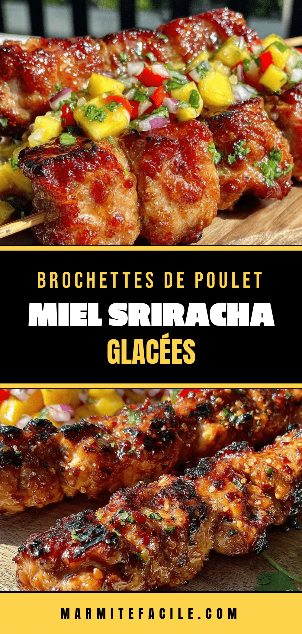 brochettes de poulet miel sriracha recipe