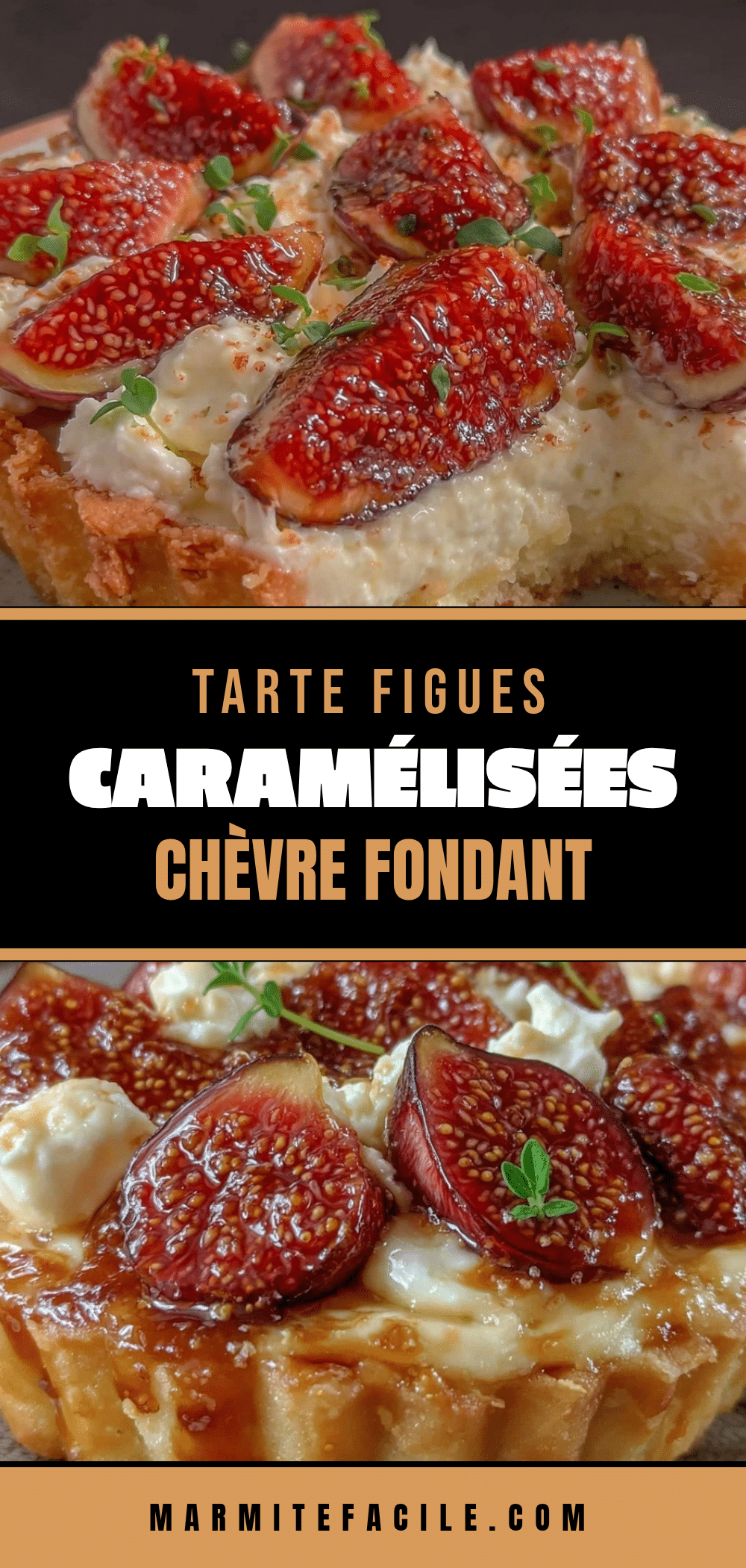 tarte figues caramélisées chèvre fondant recipe