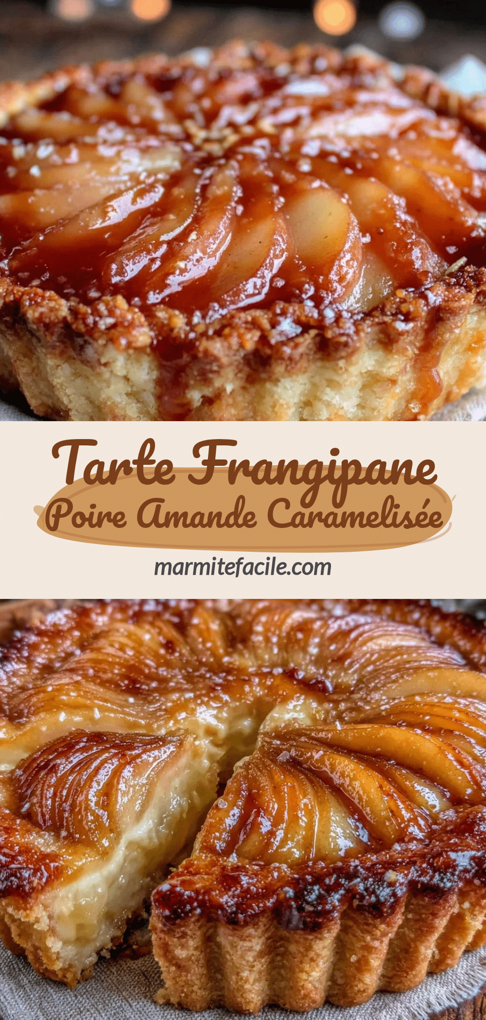 tarte frangipane poire amande caramélisée recipe