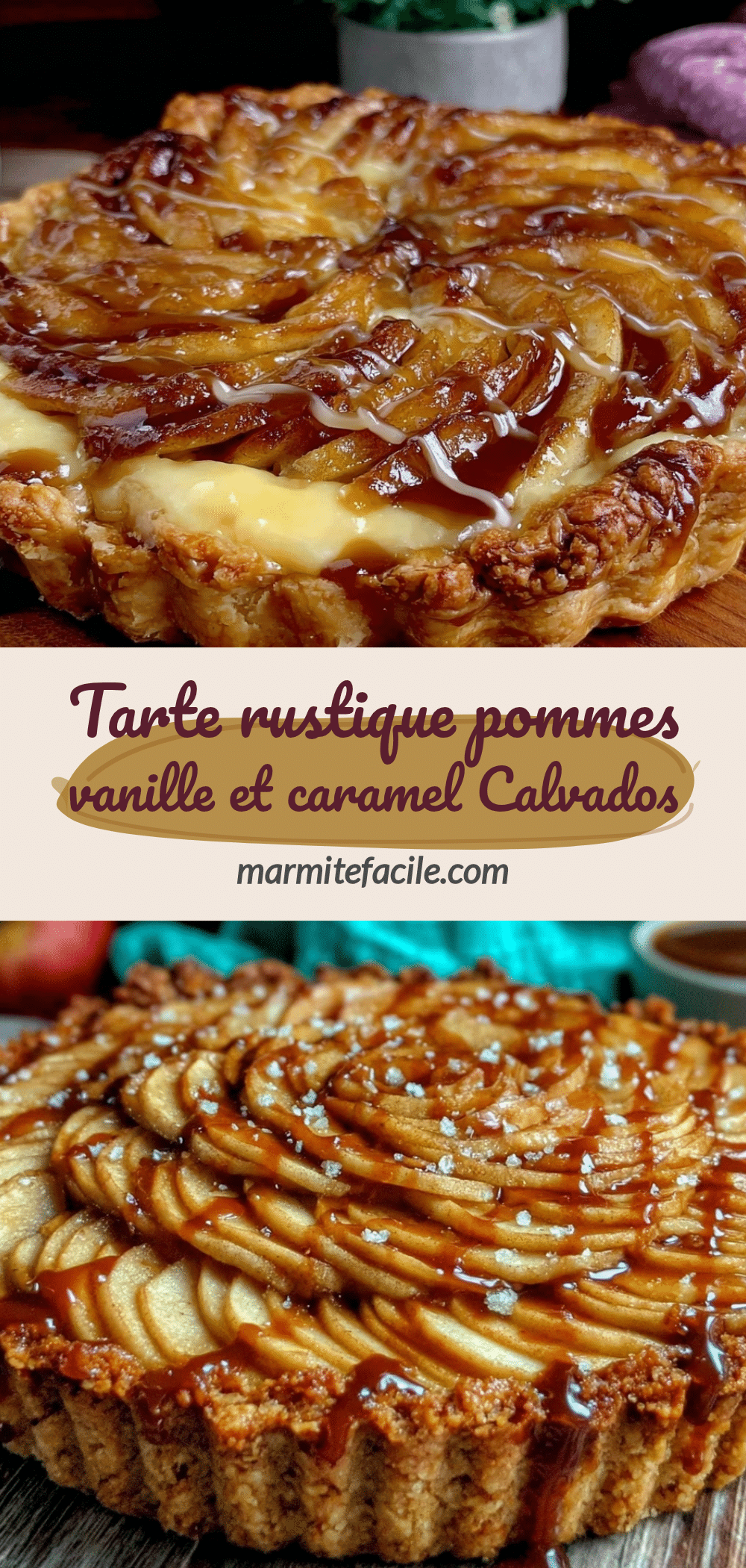 tarte rustique pommes vanille caramel Calvados recipe