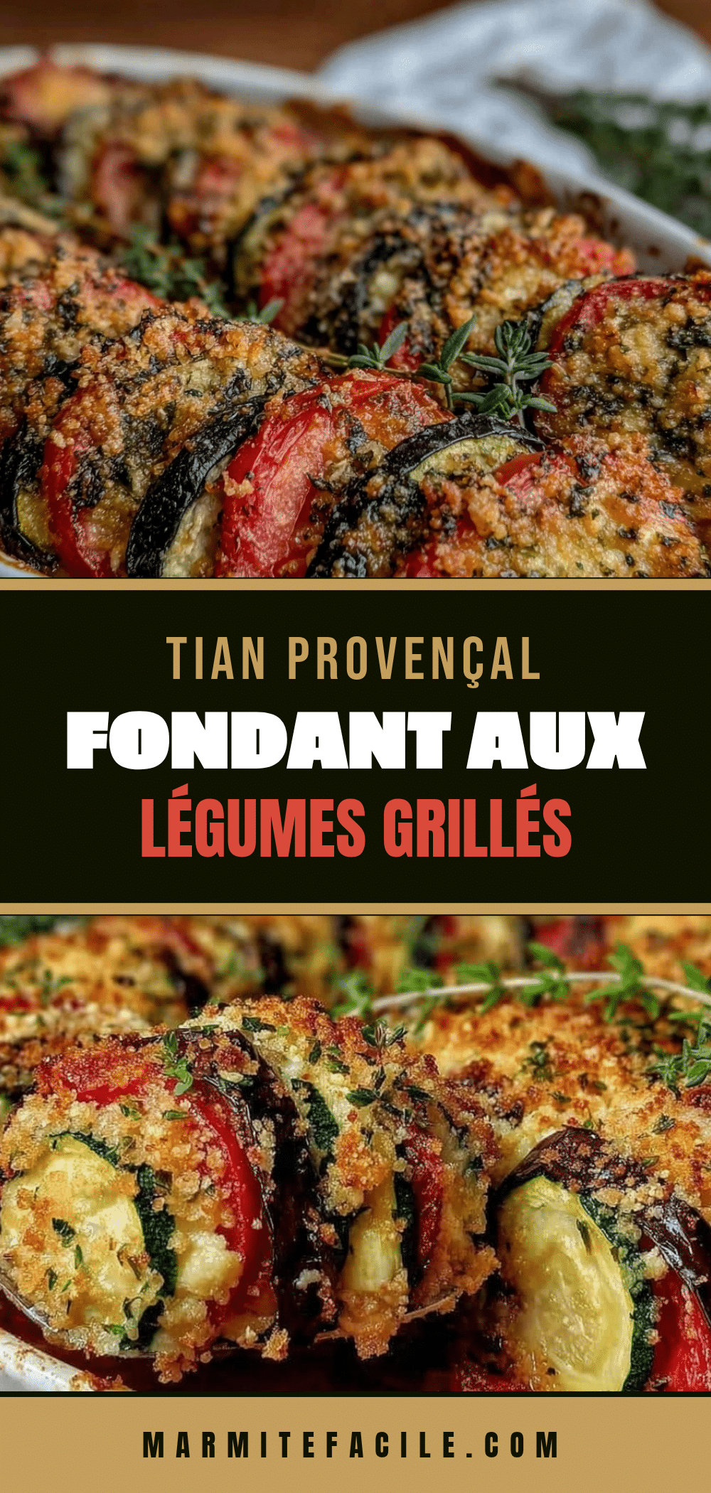 tian provençal aux légumes grillés recipe
