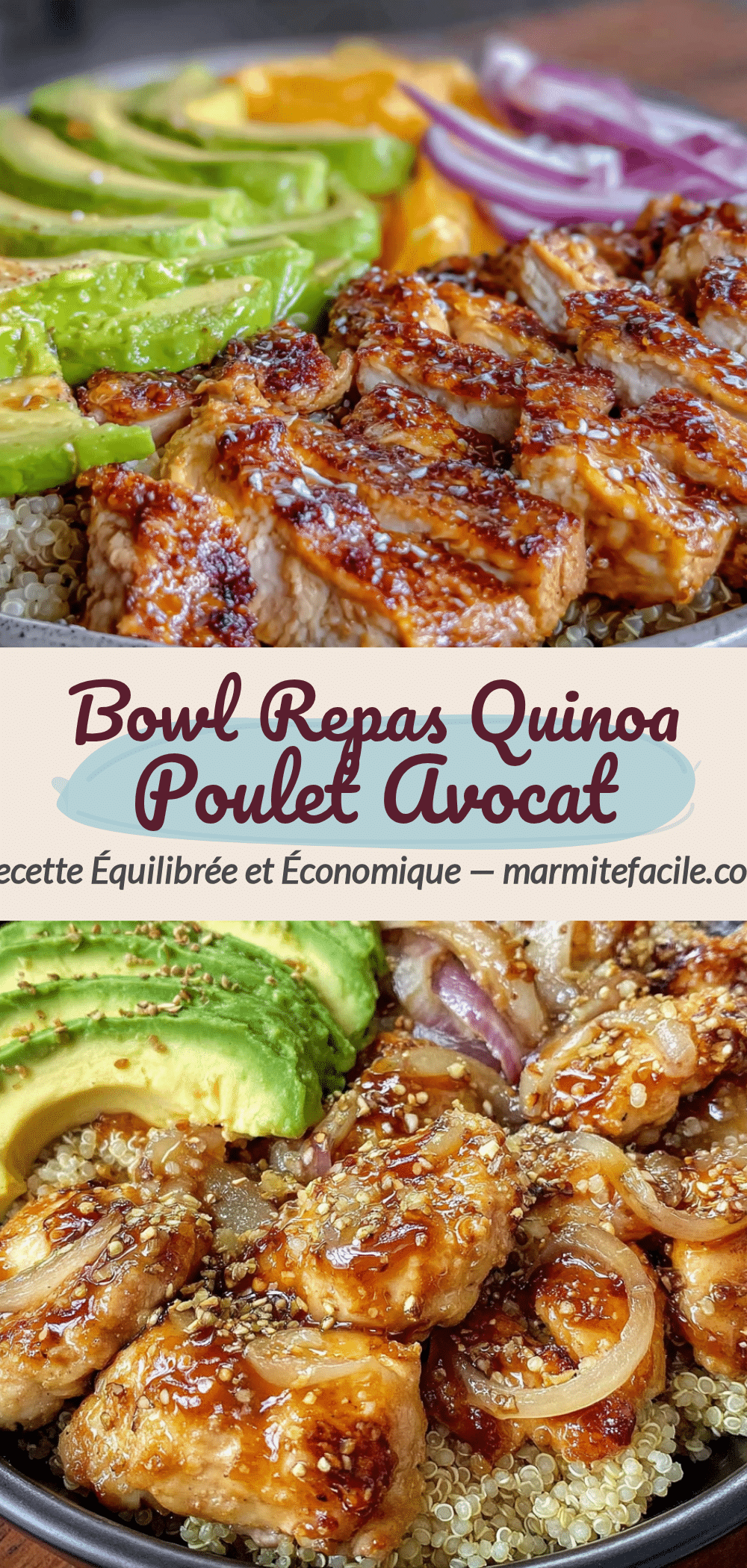 bowl repas quinoa poulet avocat recipe