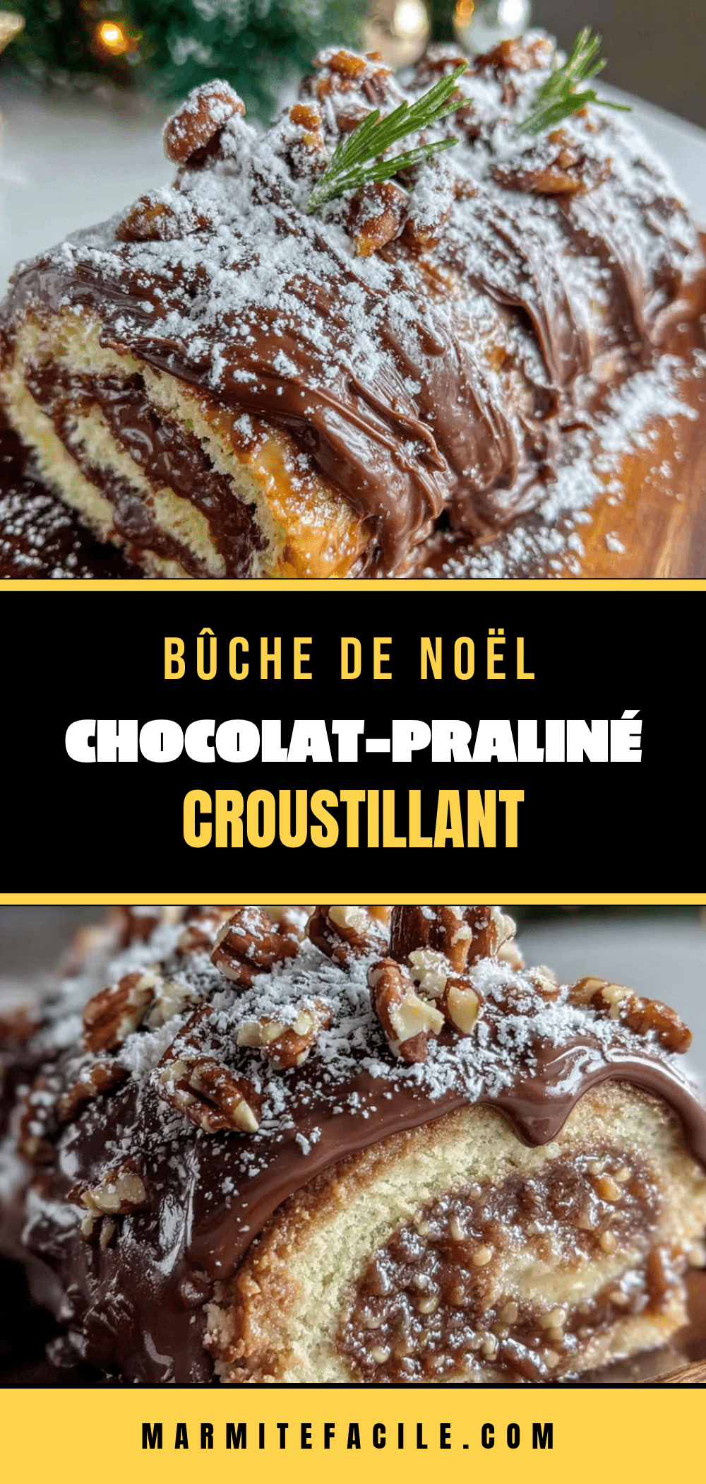 bûche de Noël chocolat praliné croustillant recipe