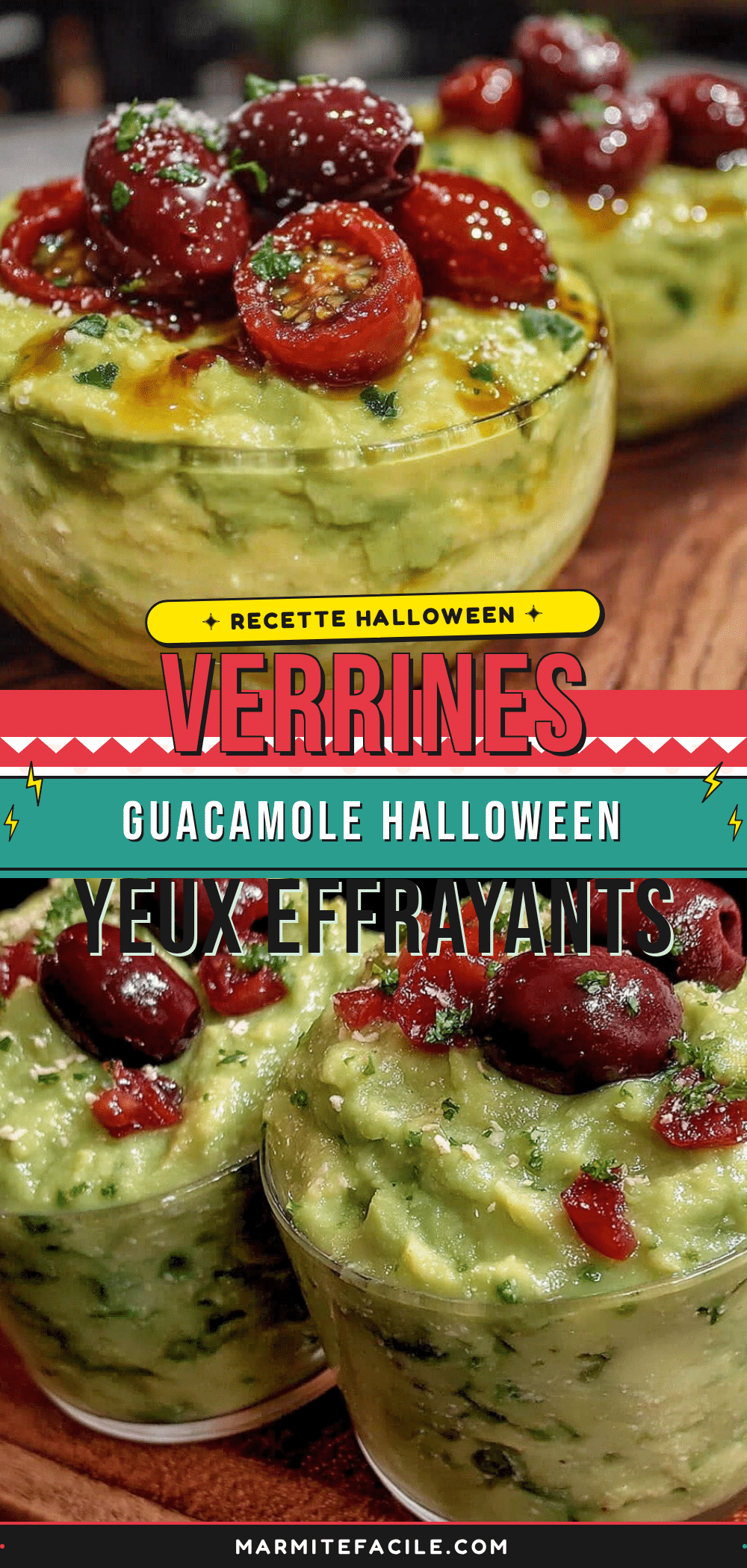 verrines halloween guacamole yeux effrayants recipe