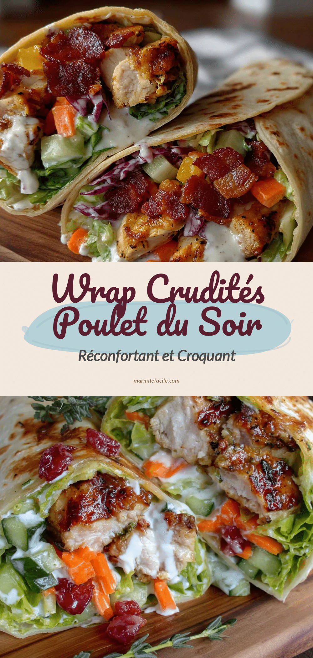 wrap crudités poulet du soir recipe